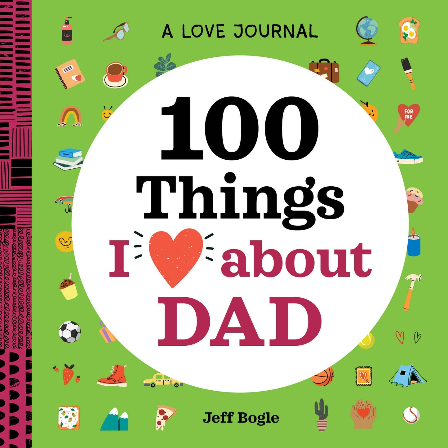 100 Things I Love about Dad - Keepsake Book