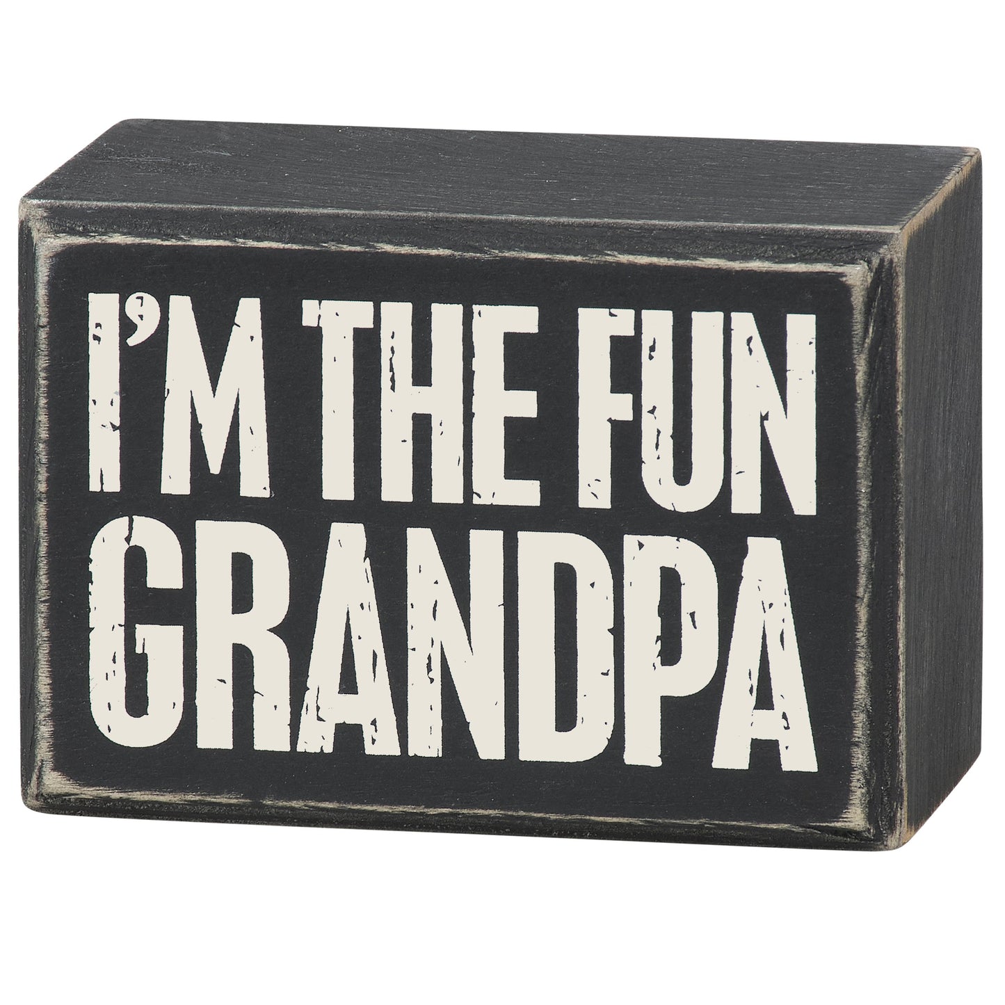 I'm The Fun Grandpa Box Sign