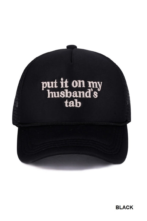 Put it on My Husband's Tab Mesh Trucker Hat