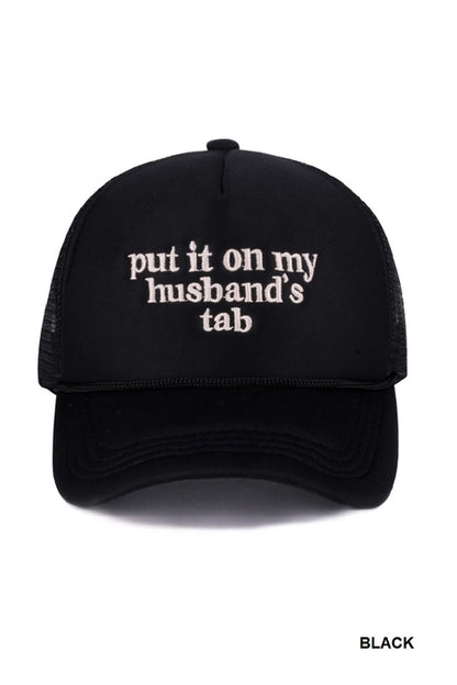 Put it on My Husband's Tab Mesh Trucker Hat