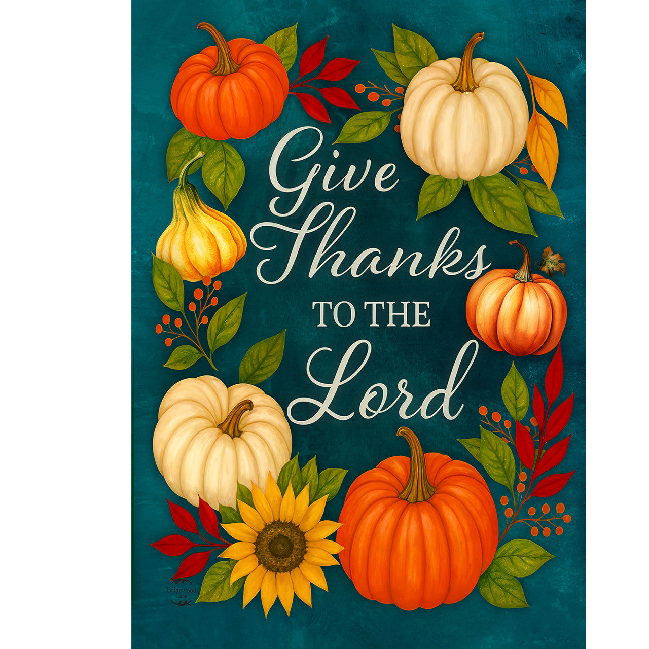 Give Thanks To the Lord Garden Flag