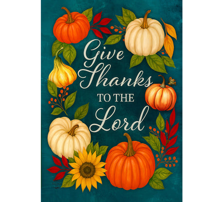 Give Thanks To the Lord Garden Flag