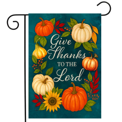 Give Thanks To the Lord Garden Flag