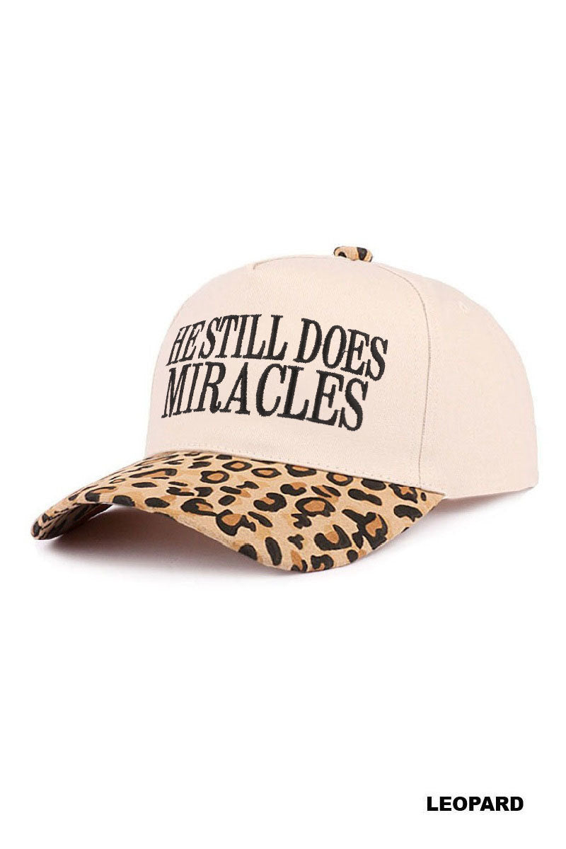 He Still Does Miracles Hat