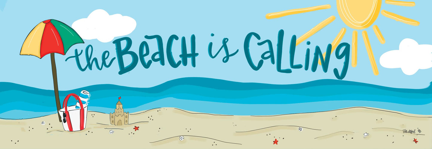 The Beach is Calling Signature Sign - Custom Decor