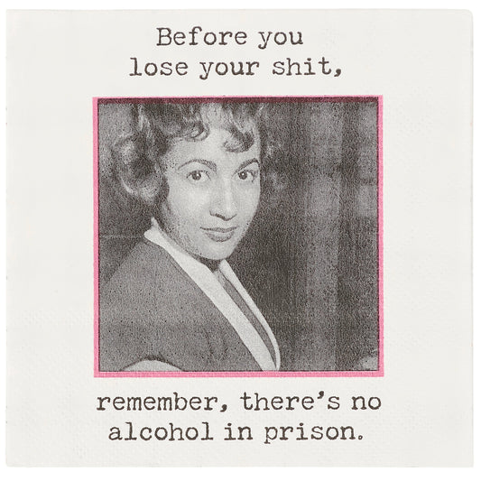 Cocktail Napkin - No Alcohol in Prison