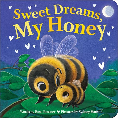 Sweet Dreams, My Honey Board Book
