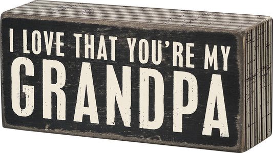 My Grandpa Box Sign