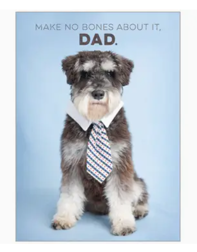 No Bones About it Father's Day Greeting Card