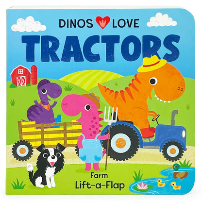 Dinos Love Tractors Farm Lift-a-Flap Dinosaur Board Book