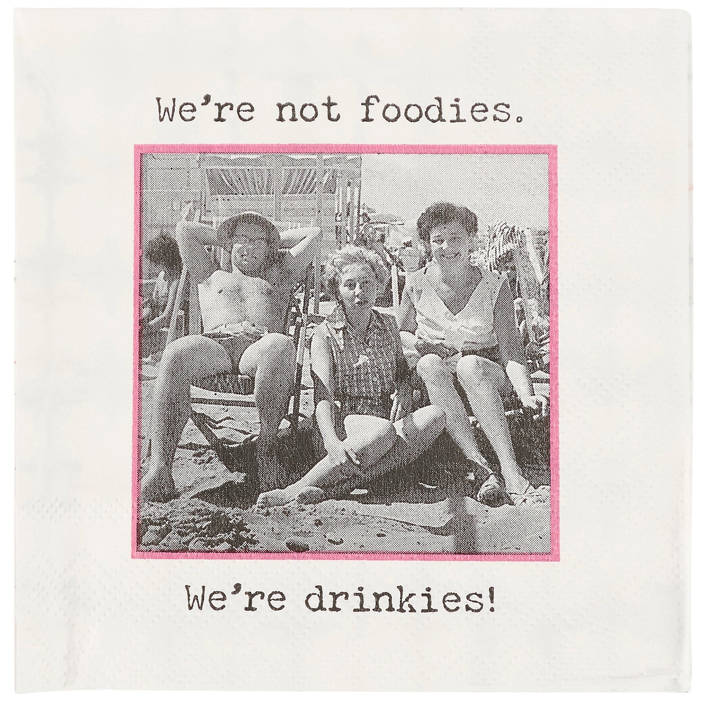 Cocktail Napkins - Not Foodies