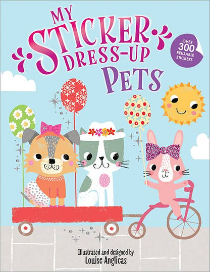 My Sticker Dress-Up: Pets Children's Book