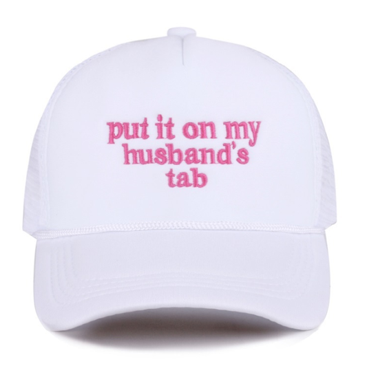 Put it on My Husband's Tab Mesh Trucker Hat