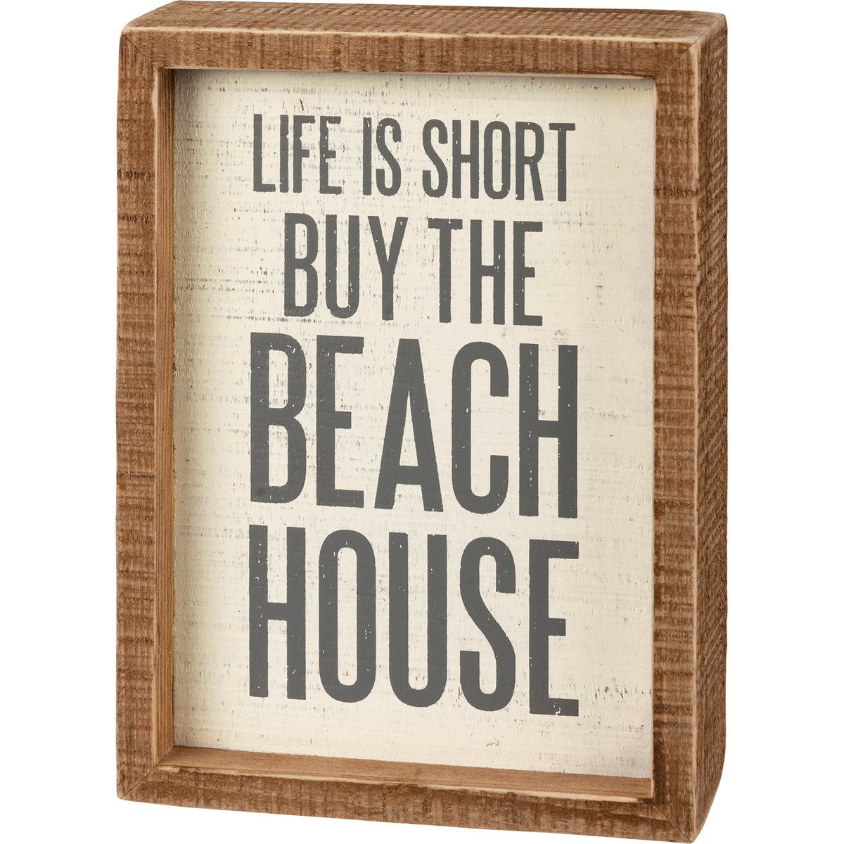 Life Is Short Buy The Beach House Box Sign